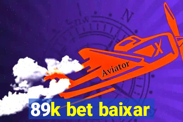 89k bet baixar